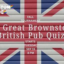 The Great Brownstone British Pub Quiz - Fall Tournament