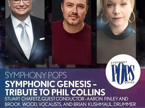 Symphony Pops: Symphonic Genesis–Tribute to Phil Collins 🔑