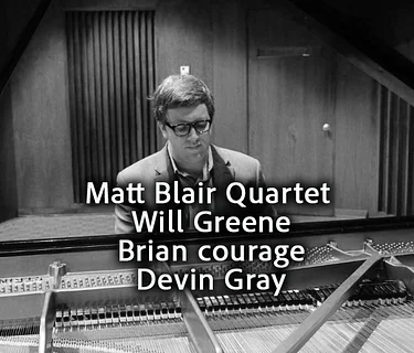Matt Blair Quartet $20