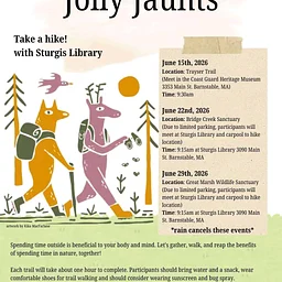 Jolly Jaunts * Take a hike with Sturgis Library!
