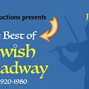 The Best of Jewish Broadway: 1920 – 1980