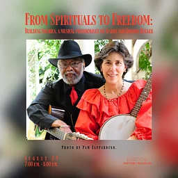 From Spirituals to Freedom: Building America, a musical performance by Sparky and Rhonda Rucker