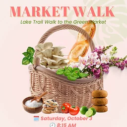 Lake Trail walk to the first green market!