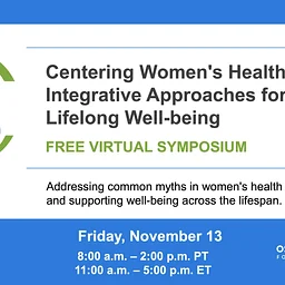 Centering Women’s Health: Integrative Approaches for Lifelong Well-being