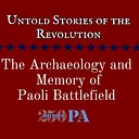 The Archaeology and Memory of Paoli Battlefield