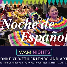 WAM Nights: Spanish Night