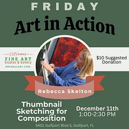 Art in Action: Thumbnail Sketching for Composition with Rebecca Skelton