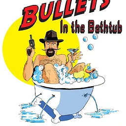 Bullets in the Bathtub