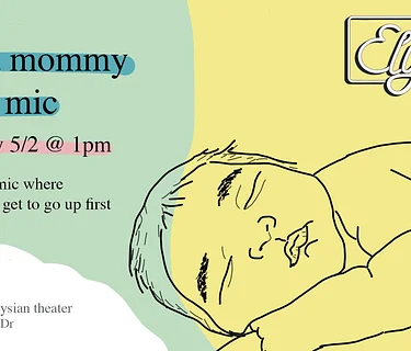 i'm a mommy (open mic) (The Vault)
