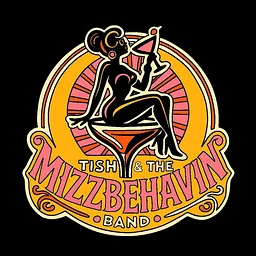 Tish & The Mizzbehavins