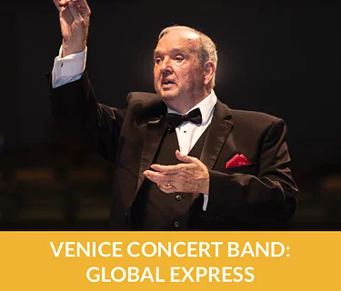 Venice Concert Band: Global Express