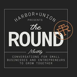 The Round @ Harbor + Union