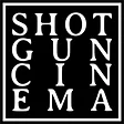 Shotgun Cinema