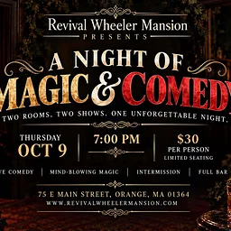 A Night Of Magic and Comedy at Revival Wheeler Mansion