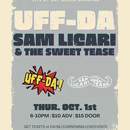 UFF-DA | Sam Licari & The Sweet Tease