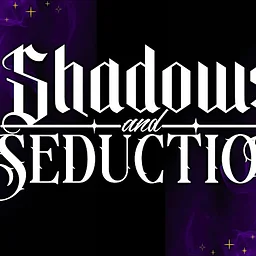 Shadows and Seduction 2027