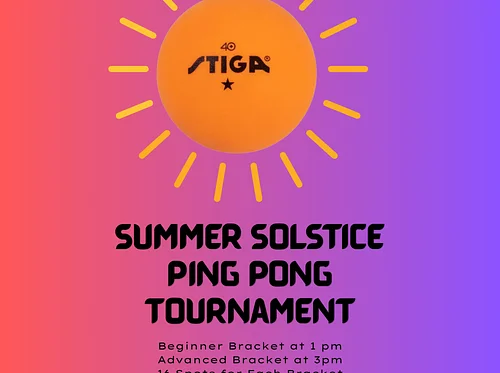 Summer Solstice Ping Pong Tournament