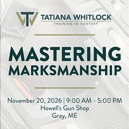 11/20/26 – Mastering Marksmanship