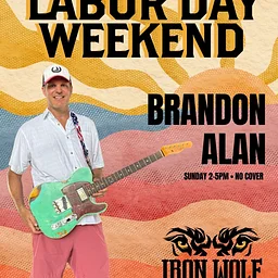 Brandon Alan live at Iron Wolf – Labor Day Weekend
