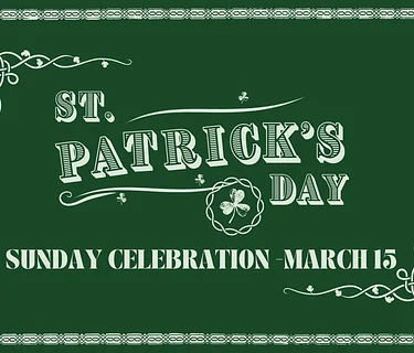 St. Patrick’s Sunday Celebration