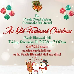 The Pueblo Choral Society: An Old Fashioned Christmas