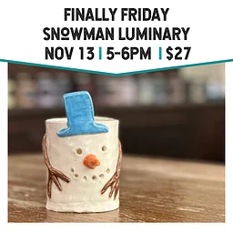 Finally Friday Snowman Luminary