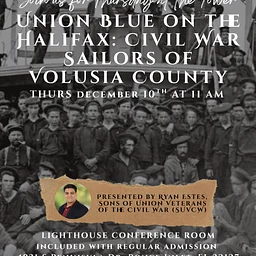 Thursday at the Tower – Union Blue on the Halifax: Civil War Sailors of Volusia County