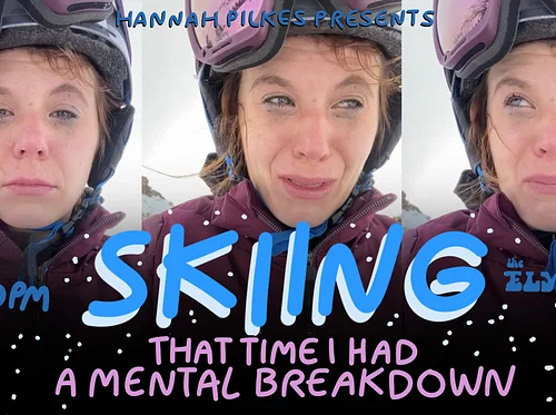 Hannah Pilkes Presents: Skiing
