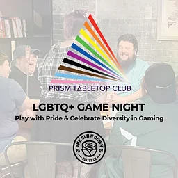 Prism Tabletop Club LGBTQ+ Game Night at The Slow Down
