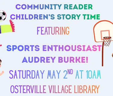 Community Reader Children’s Story Time featuring Audrey Burke, Sports Enthusiast!