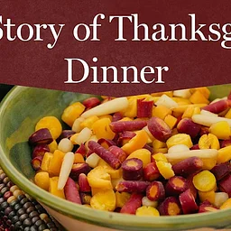 The Story of Thanksgiving Dinner (Plymouth)