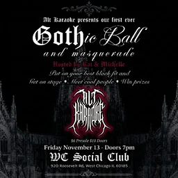 ALT KARAOKE PRESENTS: GOTHIC BALL & MASQUERADE