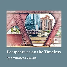 Perspectives on the Timeless by Ambrotype Visuals