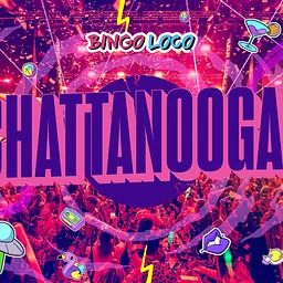 Bingo Loco – The Wildest Bingo Party in Chattanooga!