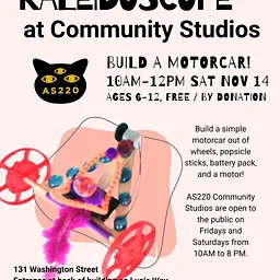 Kaleidoscope at Community Studios: Build a Motorcar!