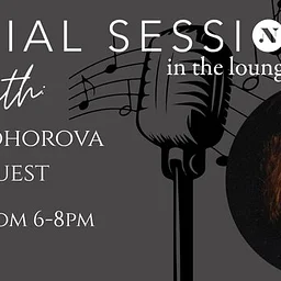 Social Sessions in the Lounge with Music by: Olya Prohorova & Guest