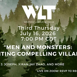 July Third Thursday: “Men and Monsters: Writing Compelling Villains”