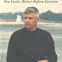 Book Talk: “Transformational: Ken Curtis, Maine’s Reform Governor”, with author Doug Rooks