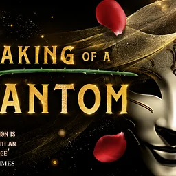 The Making Of A Phantom (Best of Broadway Cabaret Series)