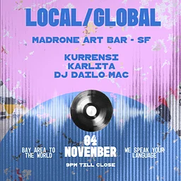 Local/Global with DJmaDRE and friends