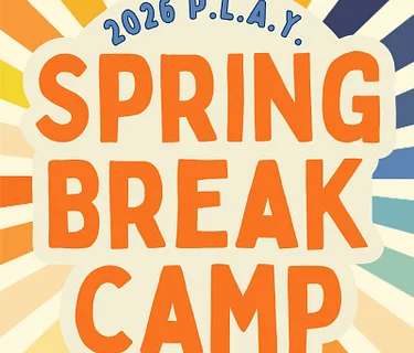 P.L.A.Y. Spring Break Camp