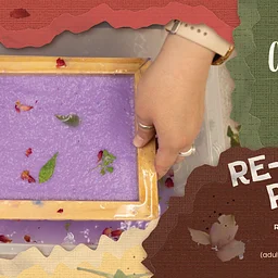 Crafting Nature: Re-Making Paper