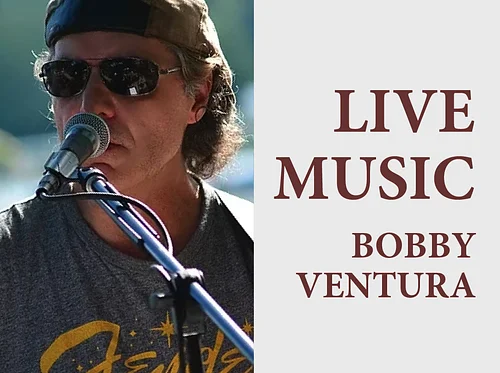 Vineyard - Live Music: Bobby Ventura