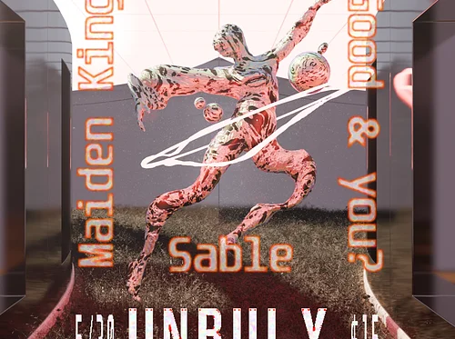 Main Era, Maiden King, Sable, & Good & You?