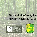 Hiking Through History: Warner Lake County Park