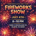 July 4th Fireworks Show!