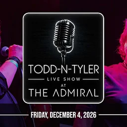 Todd-N-Tyler LIVE!