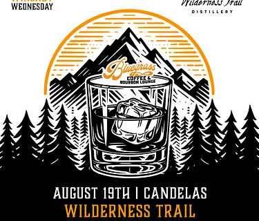 August 19th: Whiskey Wednesday: Wilderness Trail
