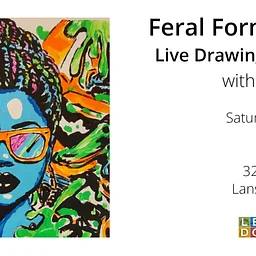 Feral Form Fantasy: Live Drawing Event w/ Model