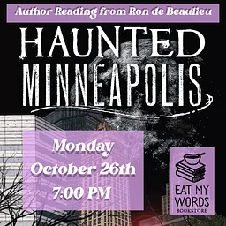 Haunted Minneapolis: Author Reading from Ron de Beaulieu